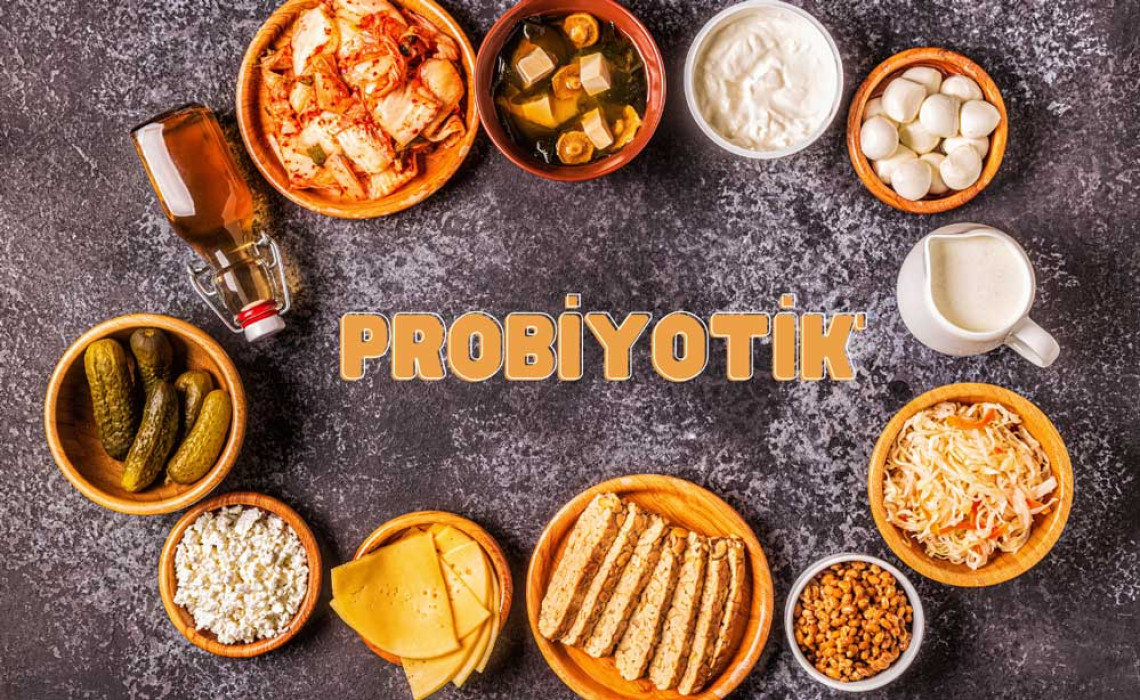 Probiyotik Nedir? Probiyotik Faydaları Nelerdir?